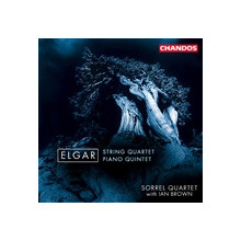 ELGAR: Quartetto Op.83 - Quintetto Op.84