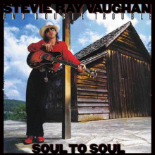 STEVIE RAY VAUGHAN: Soul To Soul