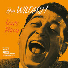 LOUIS PRIMA: The Wildest