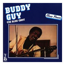 BUDDY GUY: The Blues Giant