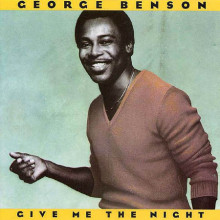 GEORGE BENSON: Give me the Night