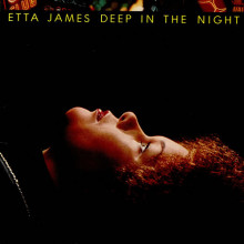 ETTA JAMES: Deep in the Night