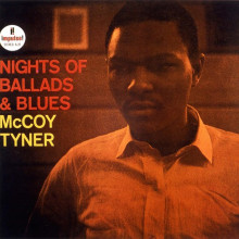 McCOY TYNER: Nights of Ballads and Blues