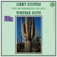 JIMMY GIUFFRE - JIM HALL - BOB BROOKMEYER: Western Suite