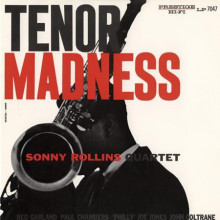 SONNY ROLLINS: Tenor Madness