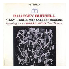 KENN BURRELL - COLEMAN HAWKINS: Bluesey Burrell (serie Prestige)
