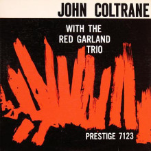 JOHN COLTRANE:  With Red Garland Trio (mono)