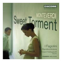 MONTEVERDI: Dolci tormenti