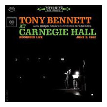 TONY BENNETT: Bennet at Carnegie Hall