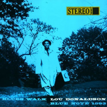 LOU DONALDSON: Blues Walk