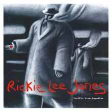 RICKIE LEE JONES: Traffic from Paradise