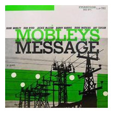 HANK MOBLEY: Mobleys Message