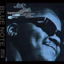 STANLEY TURRENTINE: That's Where It's at