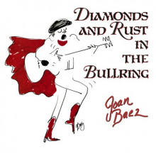 JOAN BAEZ : Diamonds and Rust in the BullrinG