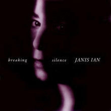 JANIS IAN: Breaking Silence