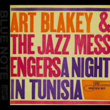 ART BLAKEY: A Night In Tunisia