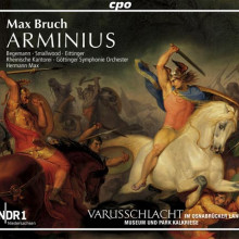 BRUCH: Arminius - Oratorio Op.43