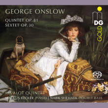 ONSLOW: Quintetto Op.81 - Sestetto Op.30