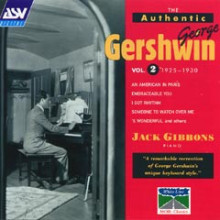 GERSHWIN: Authentic Gershwin Vol.2