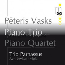 VASKS P.: Piano Trio - Piano Quartet