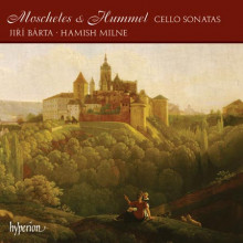 MOSCHELES/HUMMEL: SONATE PER VLC E PIANO