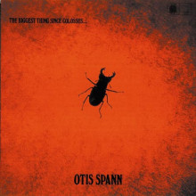 OTIS SPANN: The biggest thing since... colossus