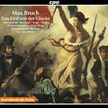 BRUCH: Das Lied von der glocke Op.45