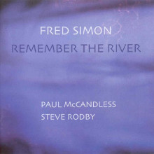 FRED SIMON: Remember the river