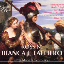 ROSSINI: Bianca e Falliero