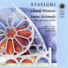 RESPIGHI: Vetrate di una chiesa