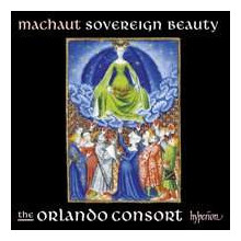 DE MACHAUT: Sovereign Beauty