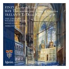 FINZI - BAX - IRELAND: Opere corali