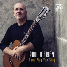 PAUL O'BRIEN: Long May You Sing