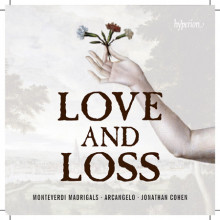 MONTEVERDI: Madrigals of Love and Loss