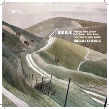 BRIDGE: Phantasy Piano Quartet & Sonatas