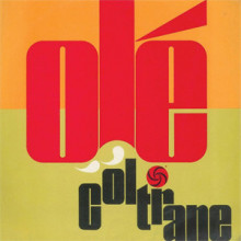 JOHN COLTRANE:  Ole' Coltrane