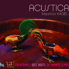 KAGEL: Acustica - Versione NN. 1 & 2