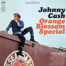 JOHNNY CASH: Orange Blossom Special