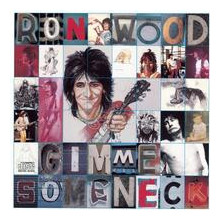 RON WOOD: Gimme some neck