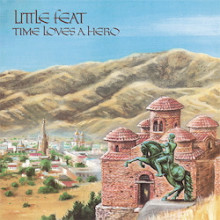 LITTLE FEAT: Time Loves A Hero