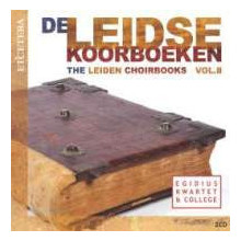 AA.VV.: Leiden Choirbooks - Vol.2