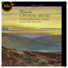 HOWELLS: Choral Music