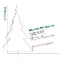 Liszt - Bartok - Crumb: Weihnachtsbaum