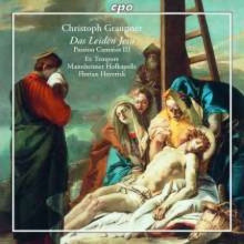 GRAUPNER: Das Leiden Jesu - vol.3