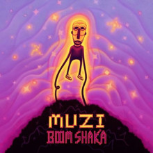MUZI: Boom Shaka