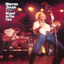 WARREN ZEVON: Stand in The Fire