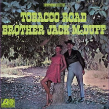 BROTHER JACK McDUFF: Tobacco Road