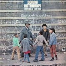 DONNY HATHAWAY: Everything Is Everything