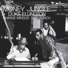 Duke Ellington:  Money Jungle
