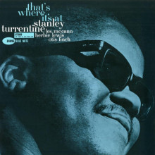 STANLEY TURRENTINE: That's Where It's At